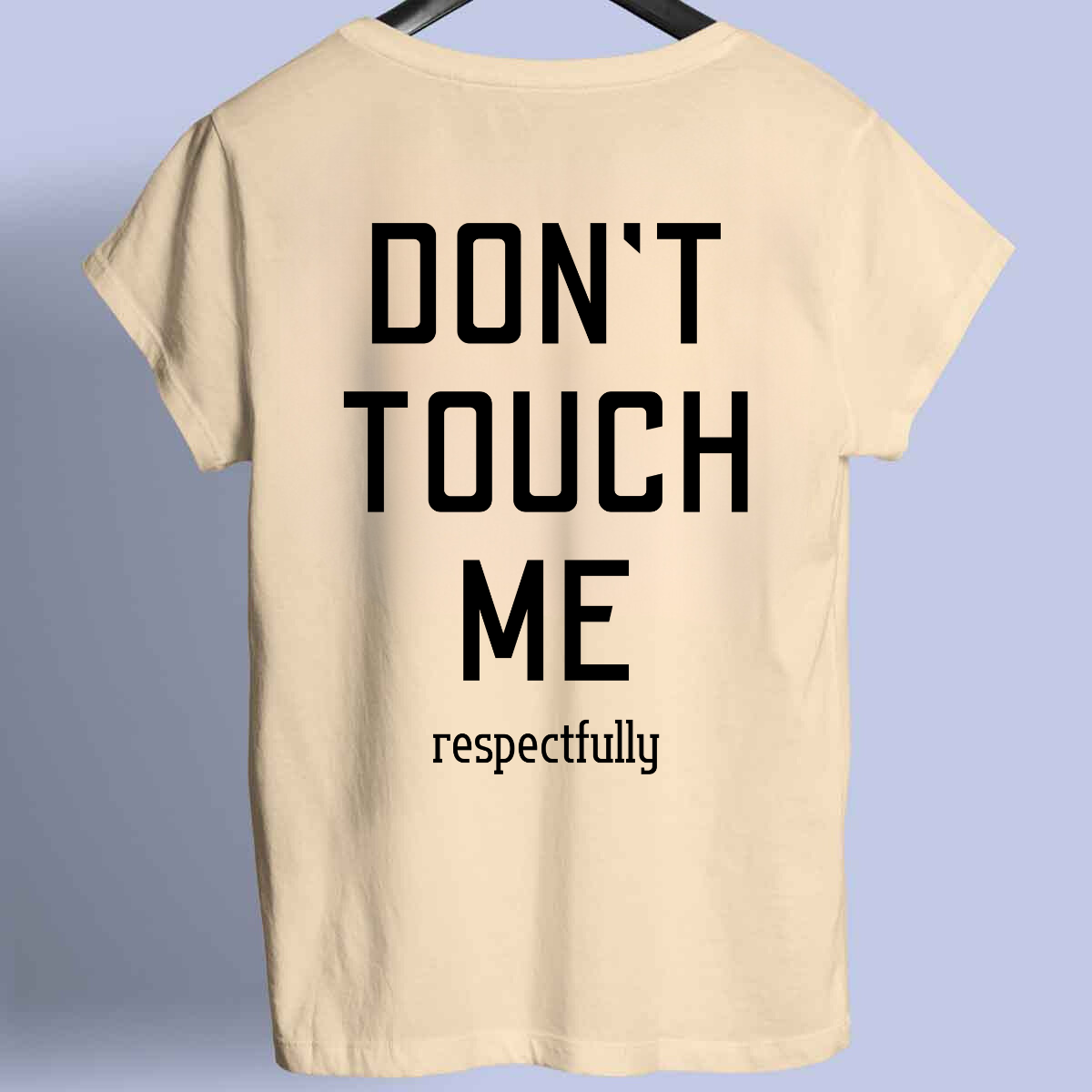 NO ME TOQUES - Camisa premium unisex estampado frontal