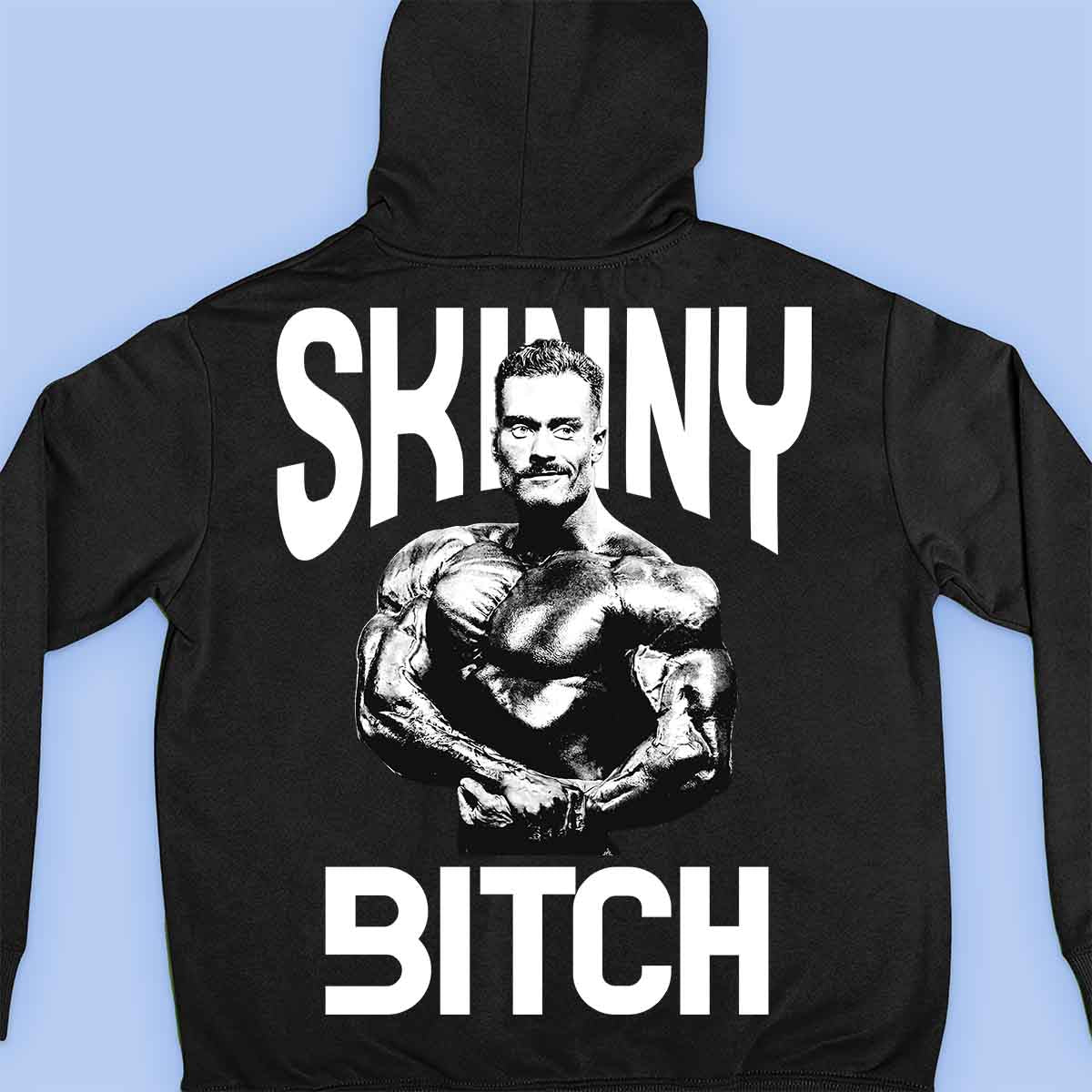 Skinny Bitch - Sudadera con capucha premium unisex con estampado trasero