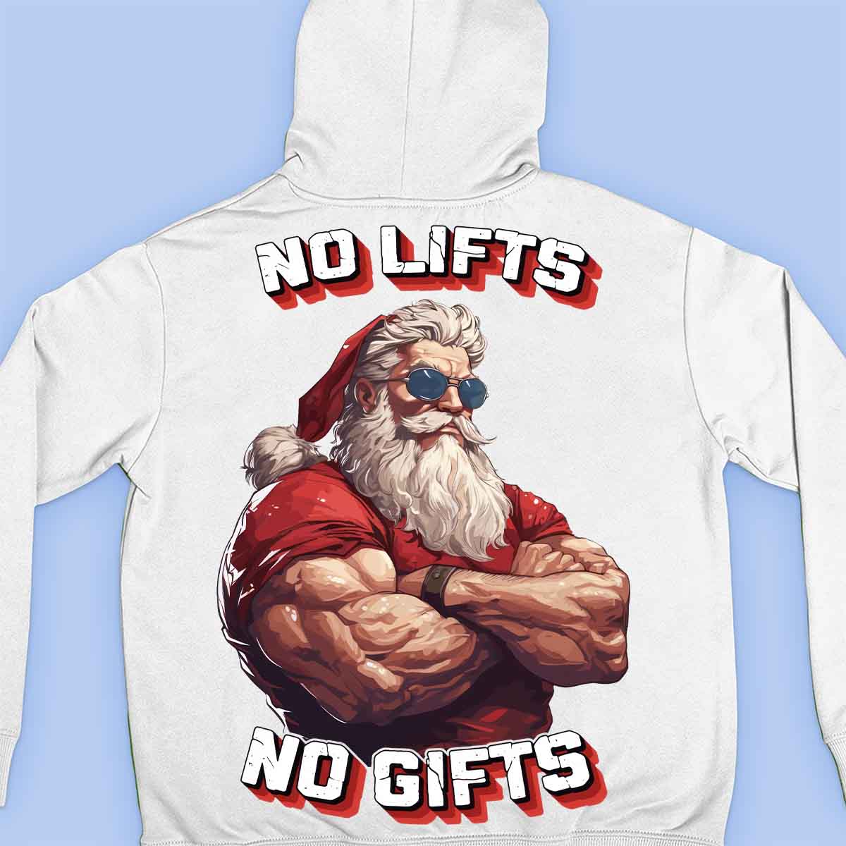 No Lifts No Gifts - Sudadera con capucha premium unisex con estampado en la espalda