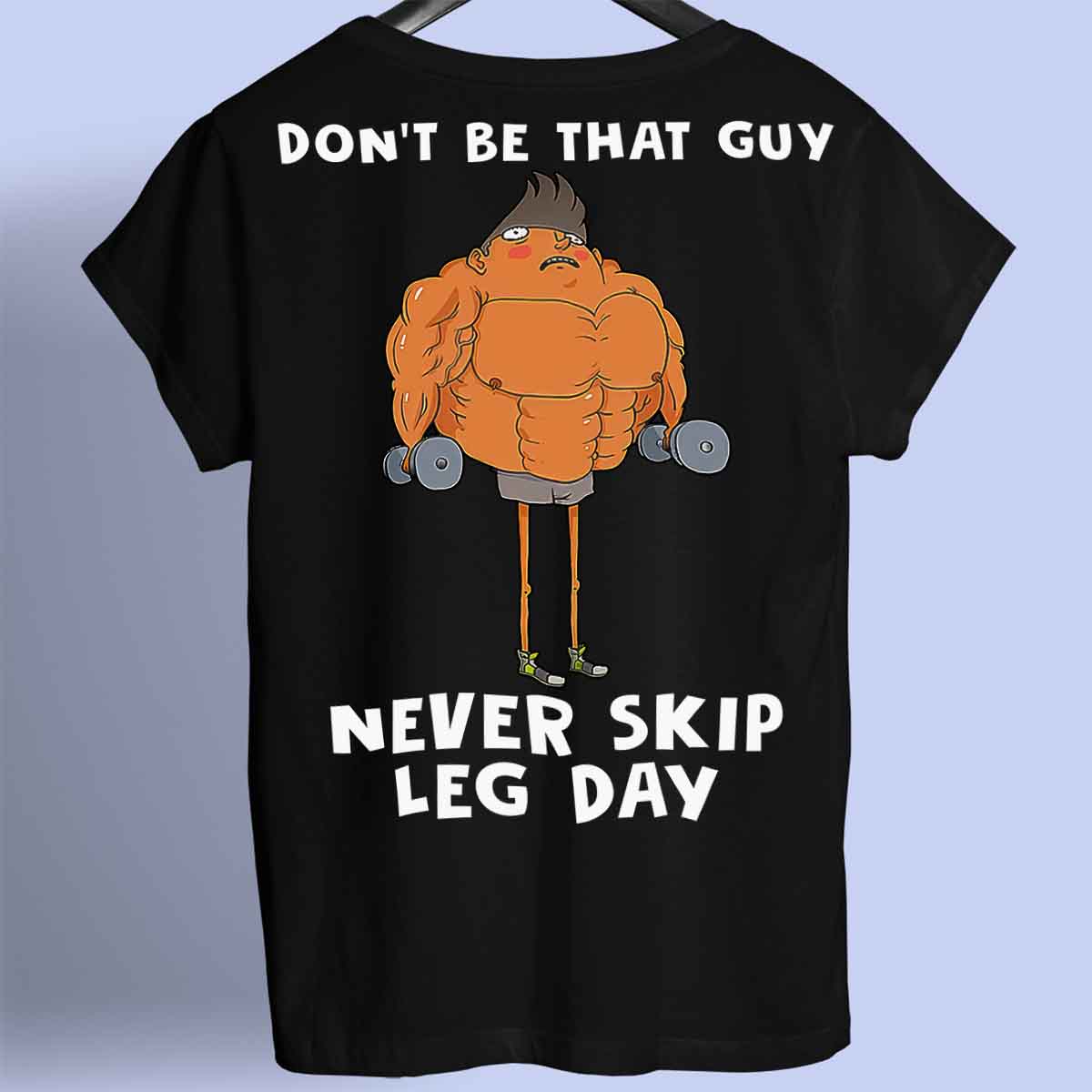 Skip Leg Day - Camiseta Premium Unisex Backprint