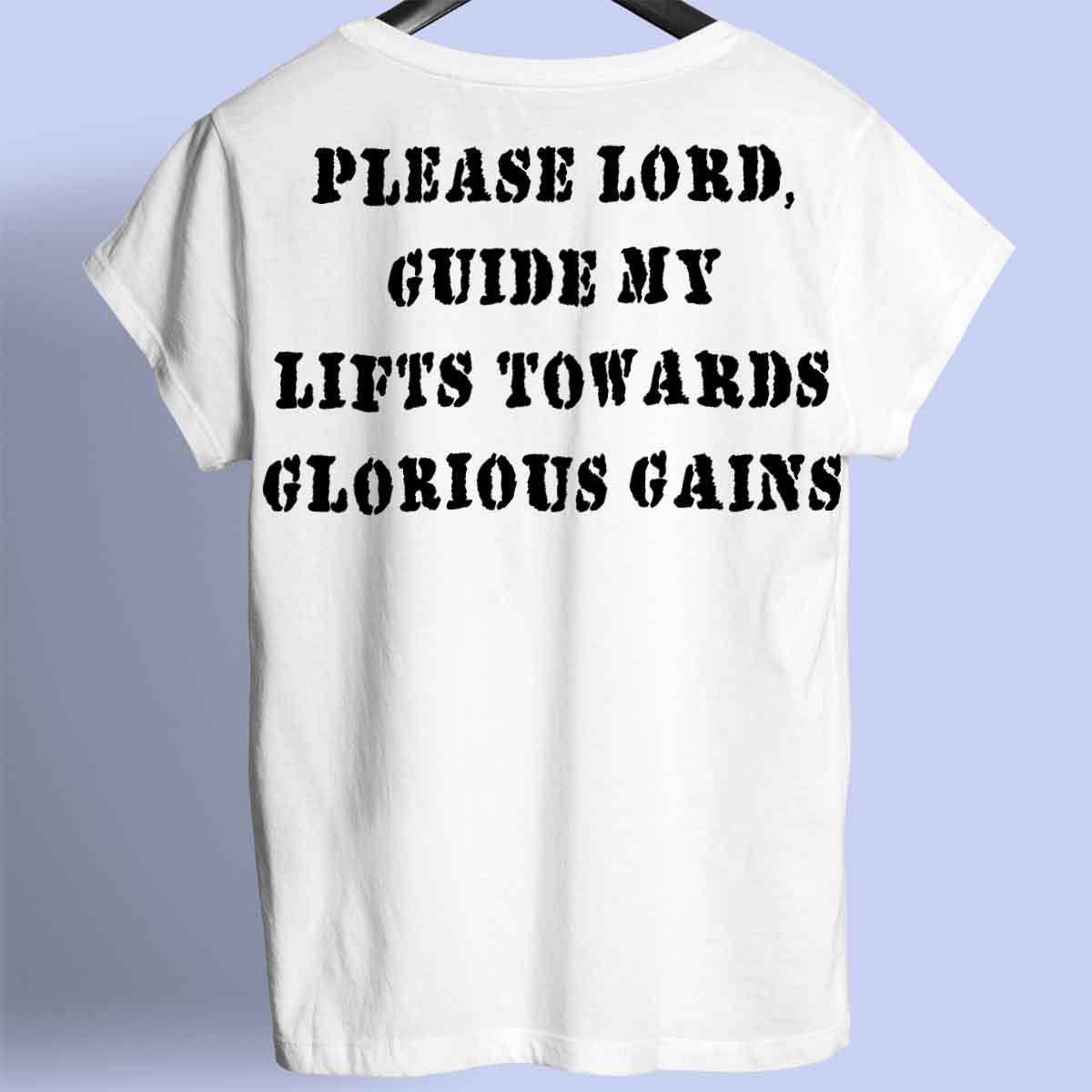 Glorious Gains - Camisa Premium Unisex Backprint